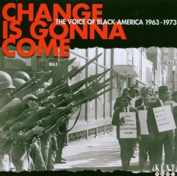 A Change Is Gonna Come: The Voice of Black America 1964-1973