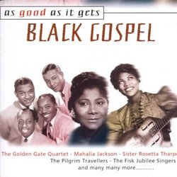 Black Gospel: As Good as It Gets