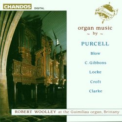 Baroque Organ Works by Purcell, Blow, Gibbons, Locke, Croft & Clarke / Woolley