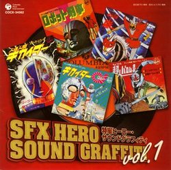 Tokusatsu Hero: Sound Graffiti, Vol. 1