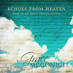 Echoes from Heaven: Song in the Spirit Interpretations