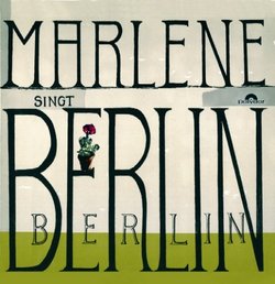 Marlene Dietrich Sings Berlin