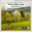 Bruckner: Piano Works