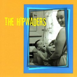 The Hipwaders