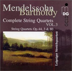 Mendelssohn: Complete String Quartets, Vol. 3