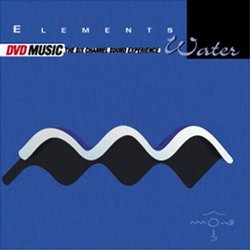 Elements - Water (DVD Audio)