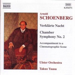 Arnold Schoenberg: Verklärte Nacht, Chamber Symphony No. 2, Accompaniment to a Cinematographic Scene