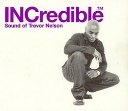 Incredible: Sound of Trevor Nelson