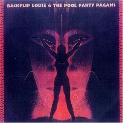 Backflip Louie and the Pool Party Pagans