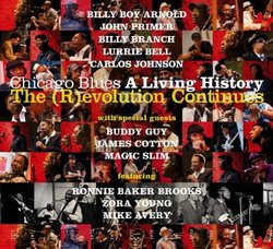 Chicago Blues: A Living History- The (R)Evolution Continues