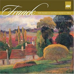 Franck: Piano Quintet in F minor & Violin Sonata in A