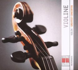 Violin: Greatest Works: Concertos