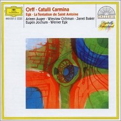 Orff: Catulli Carmina; Egk: La Tentation de Saint Antoine