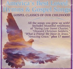 America's Best Loved Hymns & Gospel Songs: Gospel Classics of Our Childhood