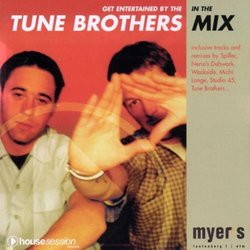 Tune Brothers in the Mix