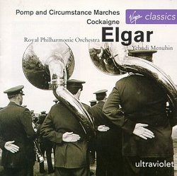 Elgar: Pomp and Circumstance Marches / Cockaigne Overture / Menuhin