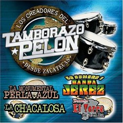 Creadores Del Tamborazo Pelon