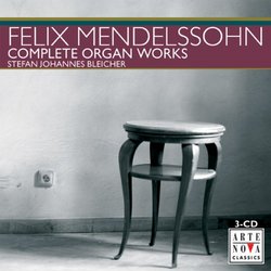 Mendelssohn: Complete Organ Works