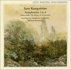 Ture Rangstrom: Symphonies Nos. 3 & 4