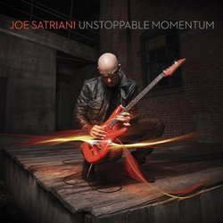 SATRIANI, JOE - UNSTOPPABLE MOMENTUM