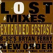 Lost Mixes: Extended Ecstasy