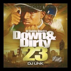 Down and Dirty 23