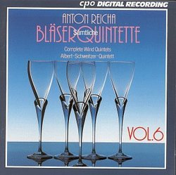 Anton Reicha: Complete Wind Quintets, Vol. 6