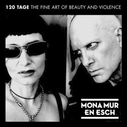 120 Tage-the Fine Art of Beauty & Violence