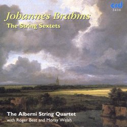Brahms: String Sextets in B Flat Op. 18 & 36