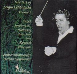 The Art Of Sergiu Celibidache, Volume 3 (Bizet: Symphony in C/Debussy: Petite Suite; Jeux/Roussel: Petite Suite (1948/1949/1953)