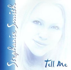 Tell Me by Stephanie Smith (2003-08-02)