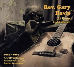 Rev. Gary Davis At Home & Church (1962-1967)