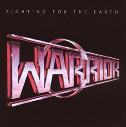 Fighting for the Earth by Warrior (2008-01-18)