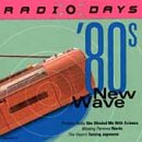 Radio Days: '80s New Wave