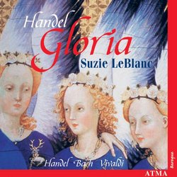 Suzie LeBlanc ~ Handel (Gloria) · Bach · Vivaldi