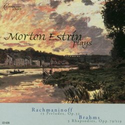Morton Estrin Plays Rachmaninoff & Brahms