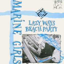 Lazy Ways / Beach Party