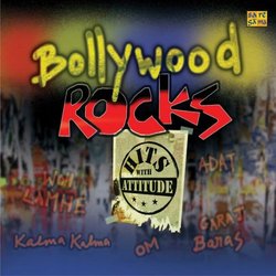 Bollywood Rocks: Hits With Attitude