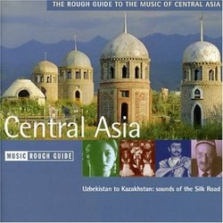 Rough Guide to the Music of Central Asia