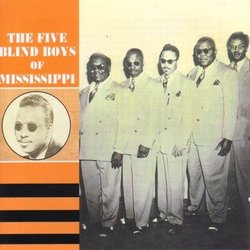 1947 - 1954: The Five Blind Boys of Mississippi