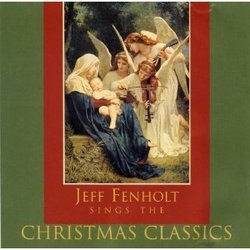 Jeff Fenholt Sings the Christmas Classics