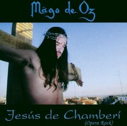 Jesus De Chamberi (Opera Rock)
