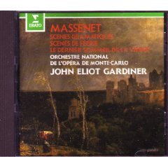 Massenet: Scenes Dramatiques - Suite No. 3 for Orchestra; Scenes de Feerie - Suite No. 6 for Orchestra; Le Dernier Sommeil de la Vierge