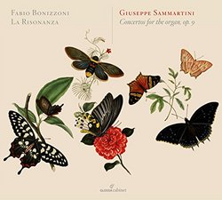 Giuseppe Sammartini: Concertos for the Organ