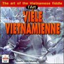 Art of Vietnamese Fiddle