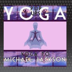 Yoga To Michael Jackson & The Jackson 5
