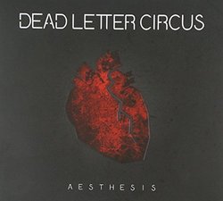 Aesthesia (Limited Edition) by Dead Letter Circus