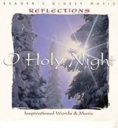 Reflections - O Holy Night: Inspirational Words & Music