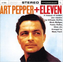 Art Pepper + Eleven: Modern Jazz Classics