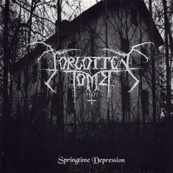 Springtime Depression by FORGOTTEN TOMB (2012-02-07)
